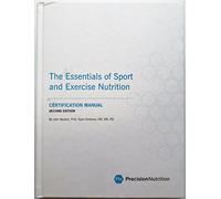 The Essentials of Sport and Exercise Nutrition Certification Manual