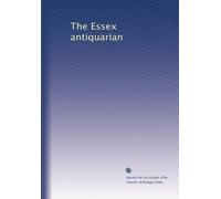 The Essex antiquarian: Volume 13