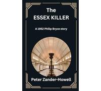 The Essex Killer: A 1952 Philip Bryce Story: 15 (Chief Inspector Bryce Mysteries)