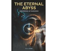 The Eternal Abyss: Awakening of Darkness