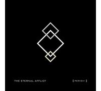 The Eternal Afflict - Perish !