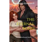 The Eternal Bond (Shadowbound)