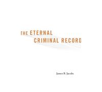 The Eternal Criminal Record
