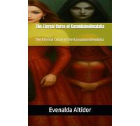 The Eternal Curse of Kasoubanolimalaka: 1