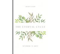 The Eternal Cycle: Returning to Unity