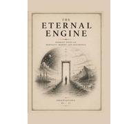 The Eternal Engine: Working Notes on Mortality, Memory, and the Closed Loop