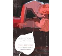 The Eternal Husband and Other Stories (Modern Library Classics)