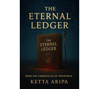 The Eternal Ledger (The Chronicles of Prosperia)