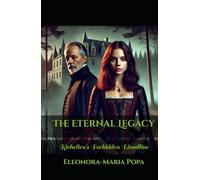 The Eternal Legacy: Richelieu's Forbidden Bloodline