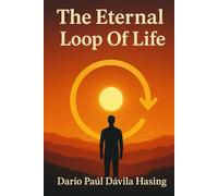 The Eternal Loop Of Life