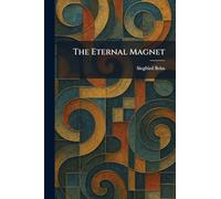 The Eternal Magnet