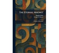 The Eternal Magnet: A History of Philosophy