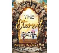 The Eternal Path: Navigating the Bible's Road
