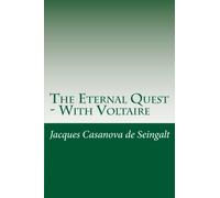 The Eternal Quest - With Voltaire