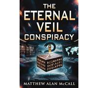 The Eternal Veil Conspiracy