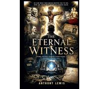 The Eternal Witness (The Witness Saga (3 Book Series))