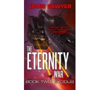 The Eternity War: Exodus (ebook)