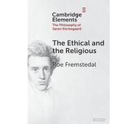 Lo ético y lo religioso – Elementos en la filosofía de S?ren Kierkegaard
