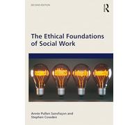 The Ethical Foundations of Social Work