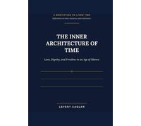 THE ETHICAL REPUBLIC: Time, Democracy, and the Conditions of Political Continuity (The Temporal Theory of Truth - Four-Volume Series:)