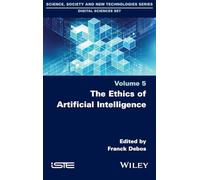 The Ethics of Artificial Intelligence (ISTE Invoiced)