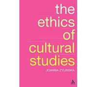The Ethics of Cultural Studies