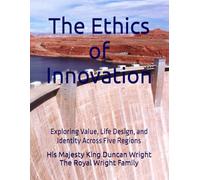 The Ethics of Innovation: Exploring Value, Life Design, and Identity Across Five Regions (The Sustainable Urban Cities Series)