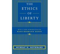 The Ethics of Liberty