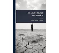 The Ethics of Marriage