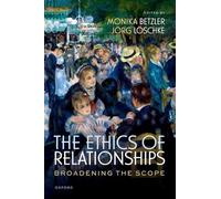 The Ethics of Relationships: Broadening the Scope