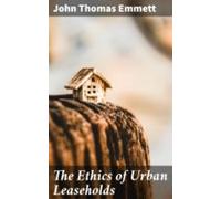 The Ethics Of Urban Leaseholds (ebook)