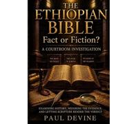 The Ethiopian Bible: A Courtroom Investigation