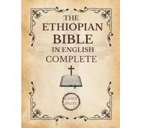 The Ethiopian Bible In English Complete [Large Print]: A Historical and Canonical Guide to the 88 Books of the Orthodox Church