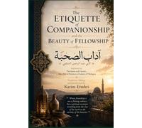 The Etiquette of Companionship and the Beauty of Fellowship