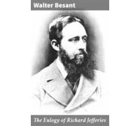 The Eulogy Of Richard Jefferies (ebook)