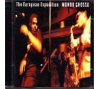 The European Expedition/Pieces From The Editing Floor by Mondo Grosso