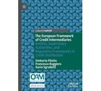 The European Framework of Credit Intermediaries: Entities, Supervisory Authorities, and Regulatory Frameworks in Credit Distribution