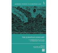 The European Judiciary: A Community of Law and a Community of Judges (Modern Studies in European Law)