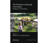 The European Landscape Convention: Challenges of Participation: 13 (Landscape Series)