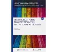 The european public prosecutor's office and national autorithies (Giustizia penale europea)