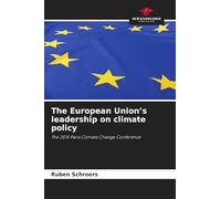 The European Union's leadership on climate policy: The 2015 Paris Climate Change Conference