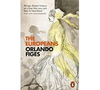 Los europeos – Tres vidas y la formación de una cultura cosmopolita – Penguin Books
