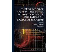 The Evaluation of two and Three-center Intergrals Arising in Calculations on Molecular Structure