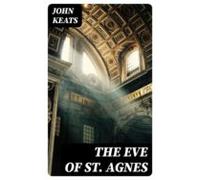 The Eve Of St. Agnes (ebook)