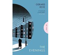 The Evenings: Gerard Reve (Pushkin Classics)