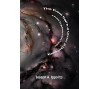 The Event Horizon Cycle: A Descent: A Poetic Singularity in Five Cantos