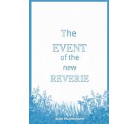 The Event of the New Reverie: Ethico-Ontological Dystopianism