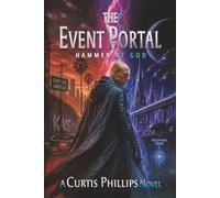 The Event Portal: The Hammer of God