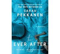 The Ever After: A Novel