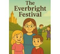 The Everbright Festival: A Light of Everbright Coloring Storybook (Light of Everbright Series)